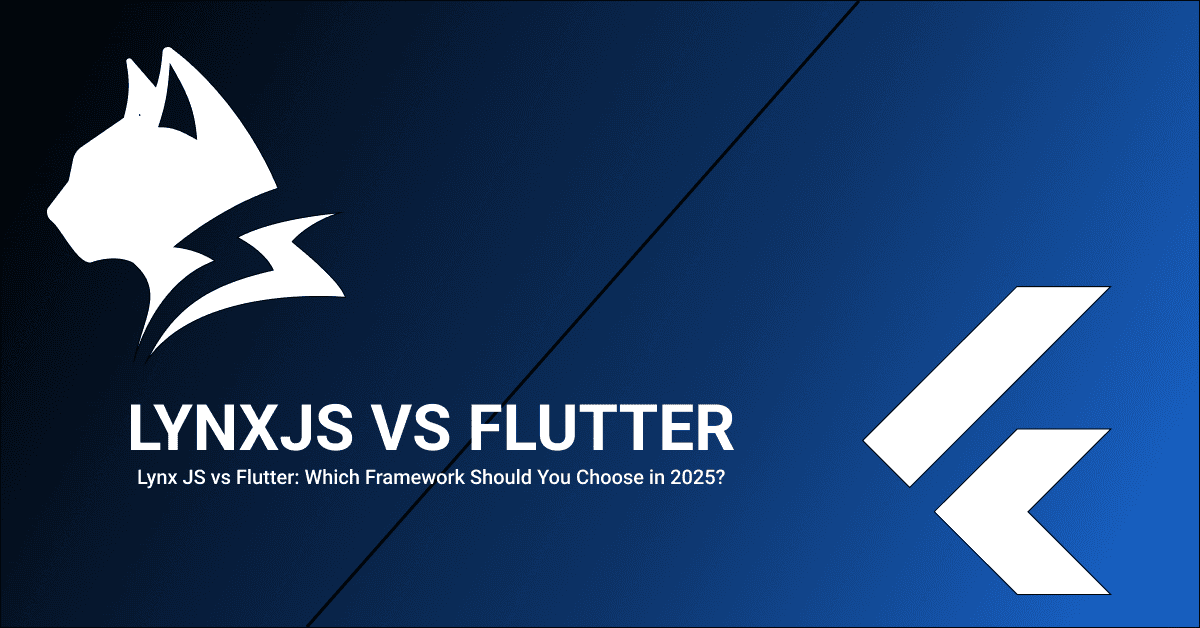 Lynx JS vs Flutter: Which Framework Should You Choose in 2025?
